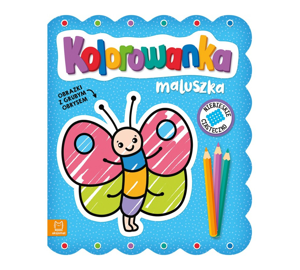 Kolorowanka maluszka. Obrazki z grubym obrysem. Niebieskie ciasteczko AKSJOMAT