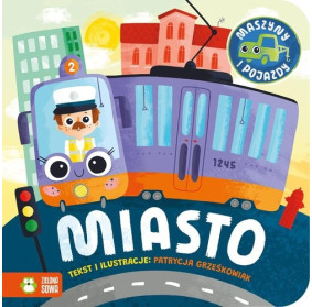 Maszyny i pojazdy Miasto,...