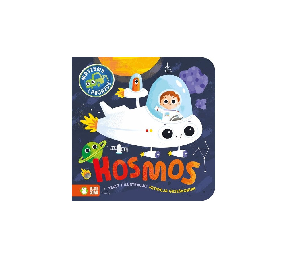 Maszyny i pojazdy Kosmos, Zielona Sowa