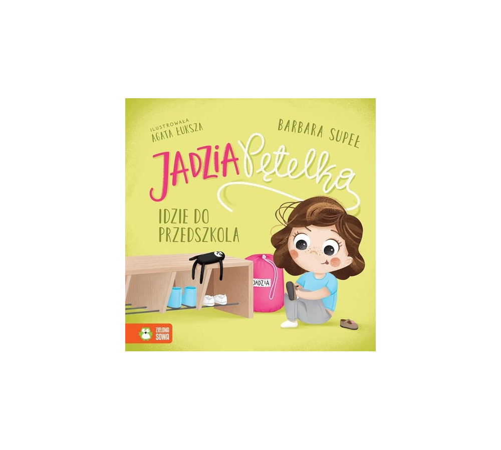 Jadzia Pętelka idzie do przedszkola