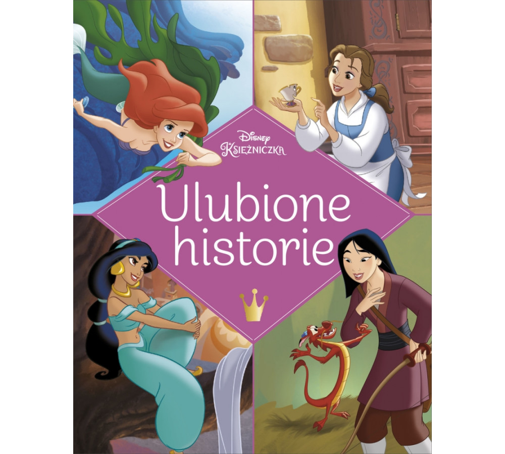 Ulubione historie. Disney Księżniczka