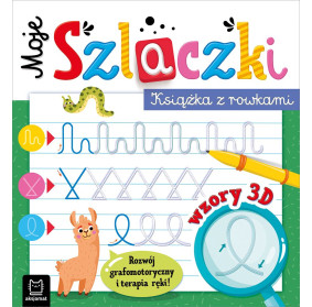 Moje Szlaczki. Książka z...