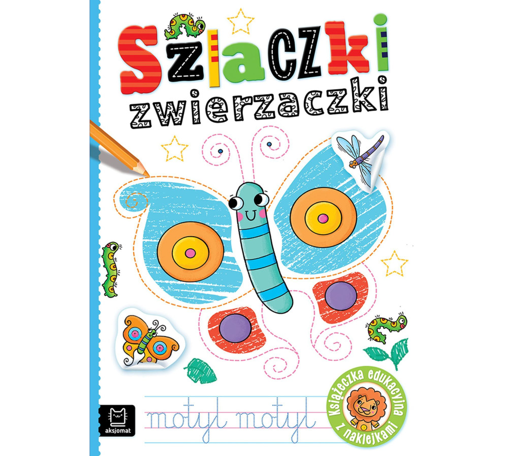 Szlaczki zwierzaczki. Edukacyjna książeczka z naklejkami AKSJOMAT