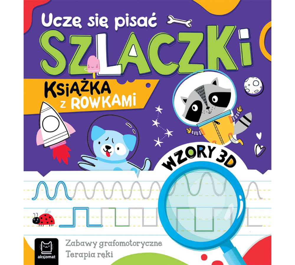 Uczę się pisać szlaczki. Książka z rowkami. Wzory 3D. Zabawy grafomotoryczne, terapia ręki AKSJOMAT