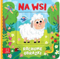 Ruchome obrazki. Na wsi...
