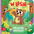 Ruchome obrazki. W lesie...