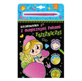 Kolorowanka z magicznymi foliami. Księżniczki AKSJOMAT
