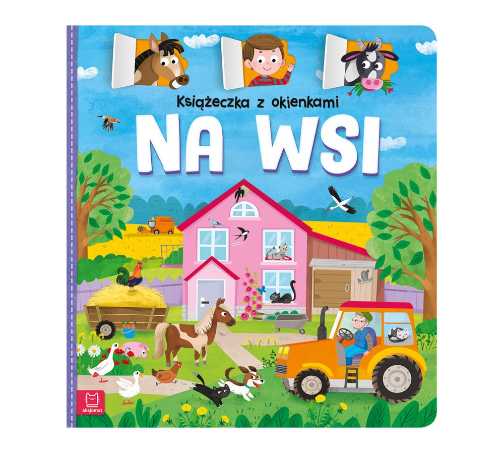 Książeczka z okienkami. Na wsi. AKSJOMAT