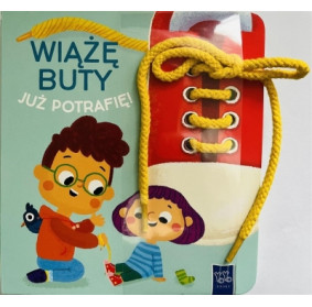 Już potrafię. Wiążę buty