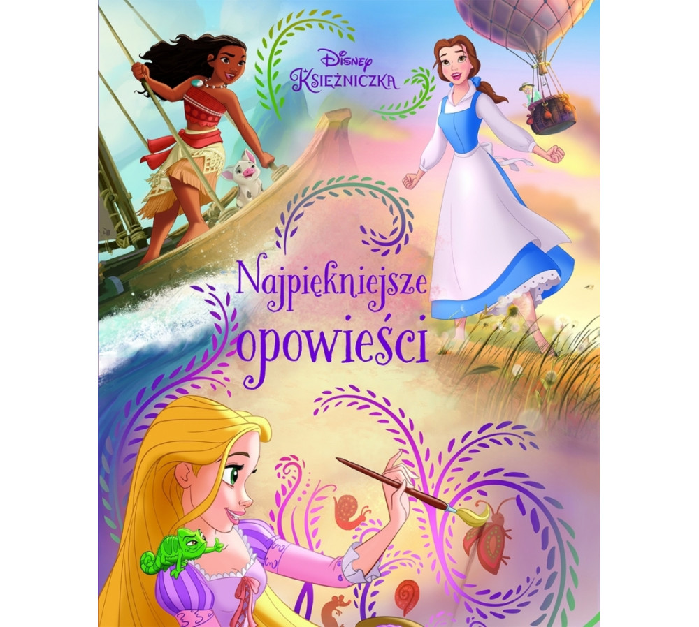 Najpiękniejsze opowieści. Disney Księżniczka