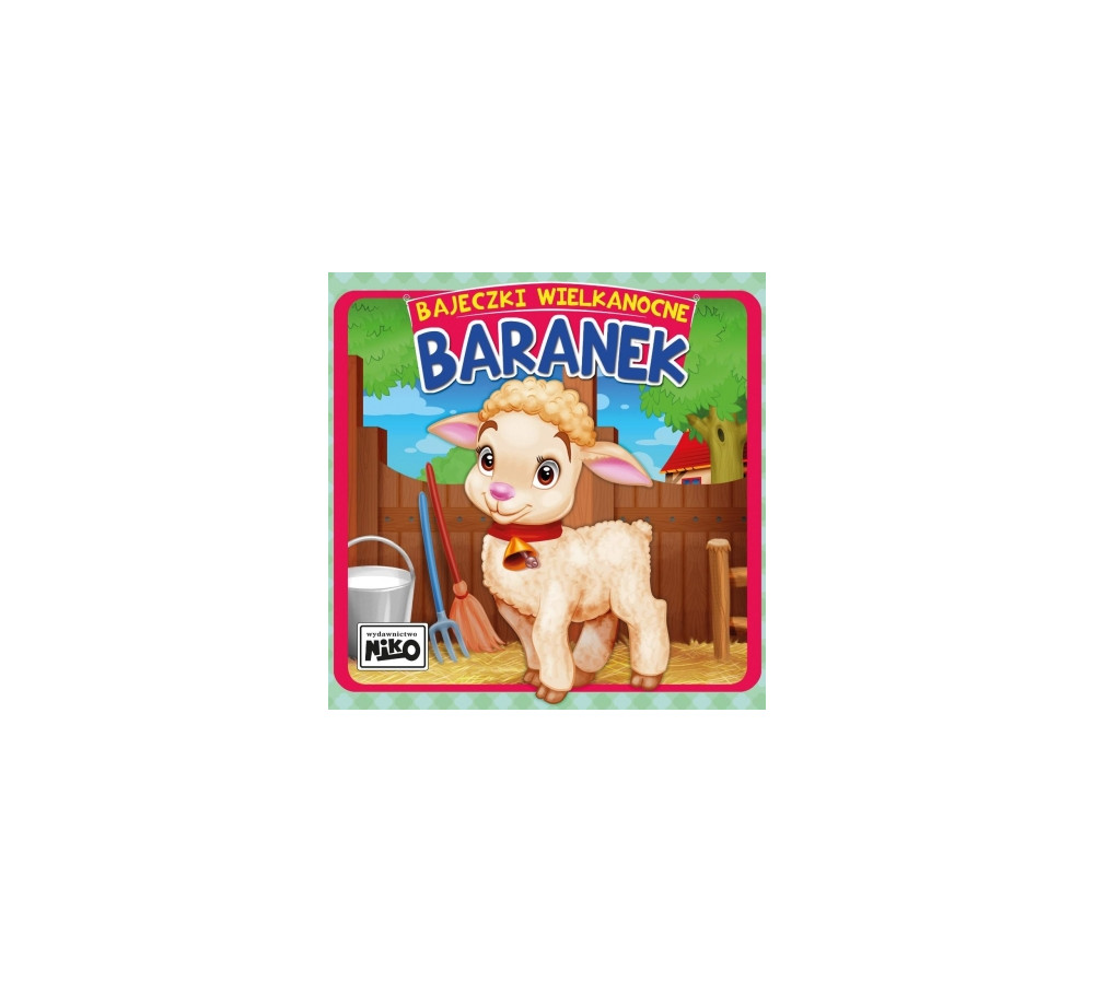 Bajeczki wielkanocne. Baranek
